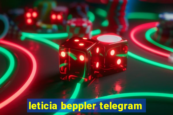 leticia beppler telegram